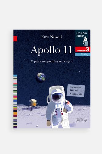 HARPERKIDS HARPERKIDS Czytam sobie. Poziom 3. Fakty. Apollo 11. O pierwszej podróży na Księżyc książka od 9 do 12 lat rozmiar ONE SIZE