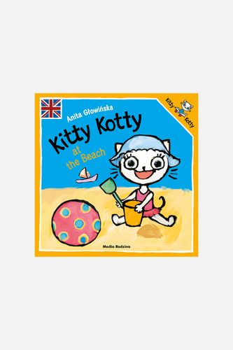 MEDIA RODZINA MEDIA RODZINA Kitty Kotty at the Beach książka od 3 do 5 lat rozmiar ONE SIZE