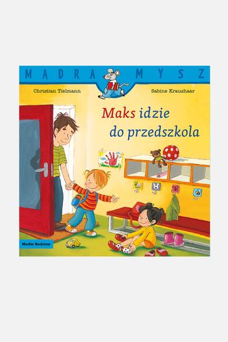 MEDIA RODZINA MEDIA RODZINA Mądra Mysz. Maks idzie do przedszkola książka od 3 do 5 lat rozmiar ONE SIZE